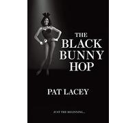 The Black Bunny Hop