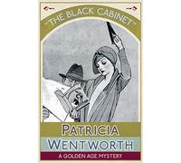 The Black Cabinet: A Golden Age Mystery