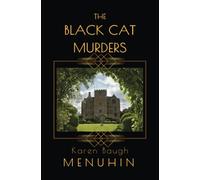 The Black Cat Murders: A Cotswolds Country House Murder: 2 (Heathcliff Lennox)