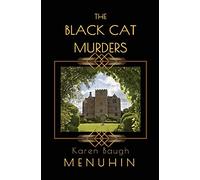 The Black Cat Murders: A Cotswolds Country House Murder: 2 (Heathcliff Lennox)