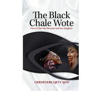 THE BLACK CHALE WOTE: Diary of the 'late Bloomer' and her Daughter