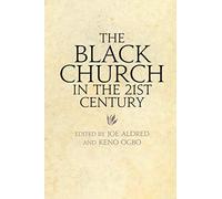 The Black Church in the 21st Century