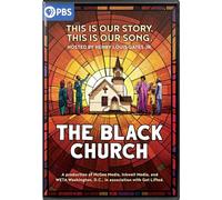 The Black Church: This Is Our Story, This Is Our Song