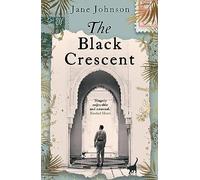 Jane Johnson – The Black Crescent – Paperback
