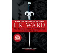 The Black Dagger Brotherhood: An Insider's Guide