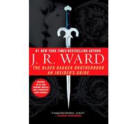The Black Dagger Brotherhood: An Insider's Guide