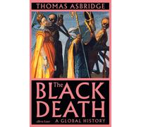 The Black Death : A Global History