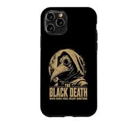 The Black Death When Going Viral Meant Something Plague Dr Case for iPhone 11 Pro