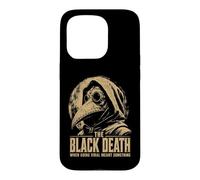 The Black Death When Going Viral Meant Something Plague Dr Case for iPhone 15 Pro