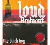 The Black Dog : Loud Ambient VINYL 12" Album Coloured Vinyl (2025) NEW