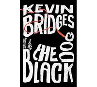 The Black Dog: The brilliant debut novel from one of Britain's most-loved comedians