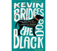 The Black Dog: The life-affirming debut novel from one of Britain's most-loved comedians