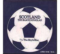 The Black Douglas - Scotland / The Sky Is Blue - 7" Single 45rpm , Rca LPBO 5016 , 1974