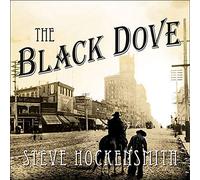 The Black Dove (The Holmes on the Range Mysteries)