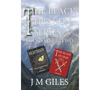 The Black Dragon Series: Book One: Nightshade and Book Two: The Blade of Ofar