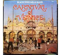 The Black Dyke Mills Band - Carnival Of Venice