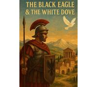 The Black Eagle & The White Dove