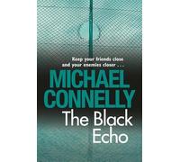 The Black Echo (Harry Bosch Series)