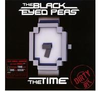 The Black Eyed Peas - Time [the Dirty Bit]
