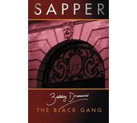 The Black Gang: 2 (Bulldog Drummond)