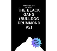 The Black Gang (Bulldog Drummond #2)