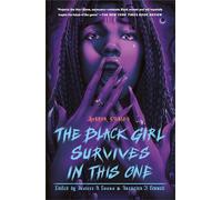 The Black Girl Survives in This One: Horror Stories