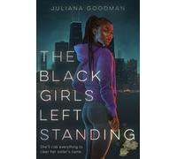 The Black Girls Left Standing