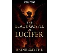 The Black Gospel of Lucifer