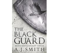 The Black Guard: 1 (The Long War)