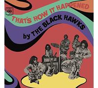 The Black Hawks - That☐S How It Happened [VINYL]
