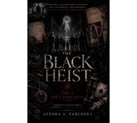 The Black Heist Vol. 4: The Cathedral