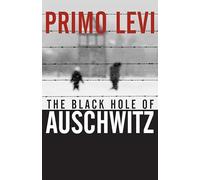 The Black Hole of Auschwitz