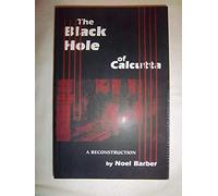 The Black Hole of Calcutta: A Reconstruction