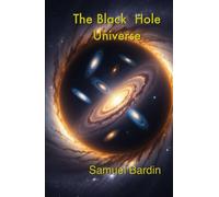 The Black Hole Universe: Fractal Reality
