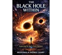 The Black Hole Within: Exploring the ego's event horizen