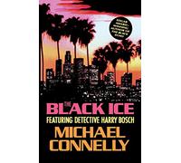 The Black Ice: 2 (Harry Bosch Novel)