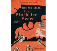 The Black Ice Score - A Parker Novel