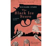 The Black Ice Score: A Parker Novel (Parker Novels)