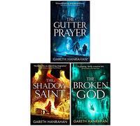 The Black Iron Legacy Series 3 Books Collection Set By Gareth Hanrahan (The Gutter Prayer, The Shadow Saint, The Broken God)