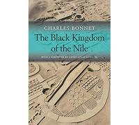The Black Kingdom of the Nile: 1000 (The Nathan I. Huggins Lectures)