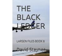 THE BLACK LEDGER: LARSEN FILES BOOK 8