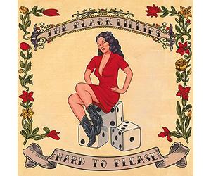The Black Lillies - Hard To Please [VINYL]