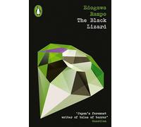 The Black Lizard: (Penguin Modern Classics - Crime & Espionage)
