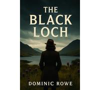 The Black Loch (A Detective Isla MacRae Mystery)