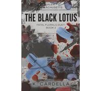The Black Lotus (Fatal Florals Duet)