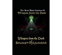 The Black Magic Chronicles III: Whispers from the Dark