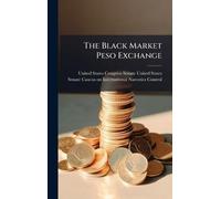 The Black Market Peso Exchange