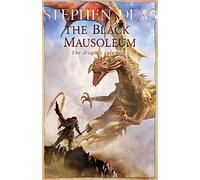 The Black Mausoleum (The Memory of Flames)