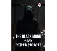 The Black Monk and Other Stories