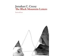 The Black Mountain Letters: Poems and Essays (American Literature)